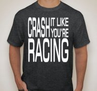 (image for) Gray "Crash it like you're racing " T-Shirt (LARGE)